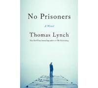 Thomas Lynch No Prisoners (Copertina rigida)