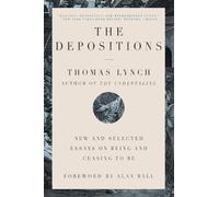Thomas Lynch The Depositions (Tascabile)