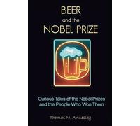 Thomas M Annesley Beer and the Nobel Prize (Tascabile)