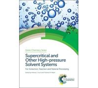 Thomas M Attard Supercritical and Other High-pressure Solvent (Copertina rigida)