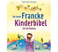 Thomas, M Bunte Francke-Kinderbibel Fur Die Kleinen - (German Import) Book NUOVO