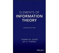 Thomas M. Cover Joy A. Thomas Elements of Information Theory (Copertina rigida)
