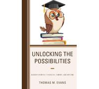 Thomas M. Evans Unlocking the Possibilities (Tascabile)