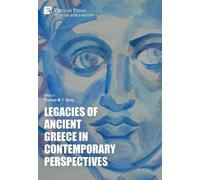 Thomas M. F. Ge Legacies of Ancient Greece in Contemporary Pe (Copertina rigida)