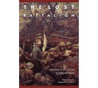 Thomas M. Johnson Fletcher Pratt The Lost Battalion (Tascabile)