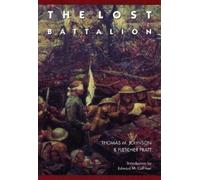 Thomas M. Johnson Fletcher Pratt The Lost Battalion (Tascabile)