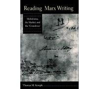 Thomas M. Kemple Reading Marx Writing (Copertina rigida)