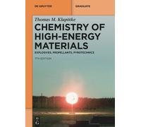 Thomas M. Klapötke Chemistry of High-Energy Materials (Tascabile)
