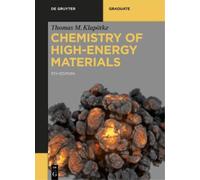 Thomas M. Klapötke Chemistry of High-Energy Materials (Tascabile)