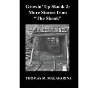 Thomas M Malafarina Growin' Up Skook 2 (Tascabile)