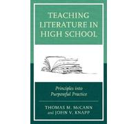 Thomas M. McCann John V. Knapp Teaching Literature in High School (Tascabile)