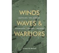 Thomas M. Mitchell Winds, Waves, and Warriors (Copertina rigida)