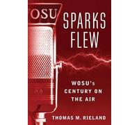 Thomas M Rieland Sparks Flew (Tascabile) Trillium Books