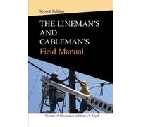 Thomas M. Shoemaker Lineman and Cableman's Field Manual 2e (PB) (Tascabile)