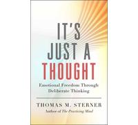 Thomas M. Sterner It's Just a Thought (Tascabile)