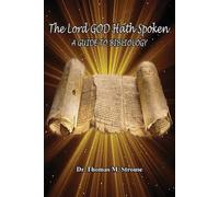 Thomas M Strouse The Lord GOD Hath Spoken (Tascabile)