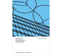 Thomas M. Wilson Borders, Boundaries, Frontiers (Copertina rigida)