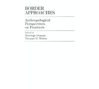 Thomas M. Wilson Hastings Donnan Border Approaches (Copertina rigida)