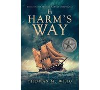 Thomas M Wing In Harm's Way (Tascabile) Sea Hawkes Chronicles