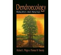 Thomas M. Yanosky Richard L. Phipps Dendroecology (Copertina rigida)