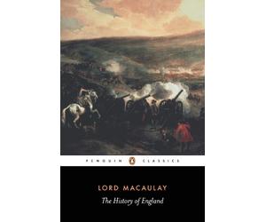 Thomas Macaulay Macaulay, Thomas The History of England (Tascabile)