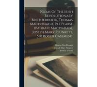Thomas MacDonag Poems Of The Irish Revolutionary Brotherhood, Thomas (Tascabile)