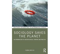 Thomas Macias Sociology Saves the Planet (Tascabile)