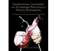 Thomas Maier Generational Leadership and Sustainable Practices in Fr (Tascabile)