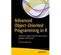 Thomas Mailund Advanced Object-Oriented Programming in R (Tascabile)