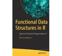 Thomas Mailund Functional Data Structures in R (Tascabile)