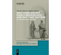 Thomas Maissen Barb Why China did not have a Renaissance - and why t (Tascabile)