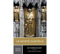 Thomas Malory Le Morte Darthur (Tascabile) Norton Critical Editions