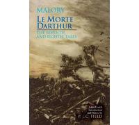 Thomas Malory Le Morte Darthur: The Seventh and Eighth Tales (Tascabile)