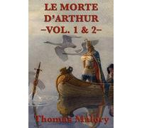 Thomas Malory Le Morte D'Arthur -Vol. 1 & 2- (Tascabile)
