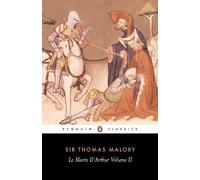 Thomas Malory Le Morte D'Arthur Volume 2 (Tascabile) Le Morte D'Arthur