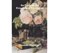 Thomas Malthus An Essay on the Principle of Population (Tascabile)