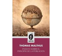 Thomas Malthus Ensayo sobre el principio de población (Tascabile)