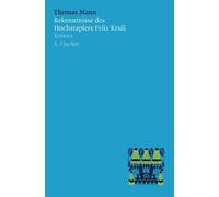 Thomas Mann Bekenntnisse des Hochstaplers Felix Krull (Copertina rigida)