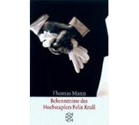 Thomas Mann Bekenntnisse des Hochstaplers Felix Krull (Tascabile)