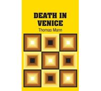 Thomas Mann Death In Venice (Copertina rigida)