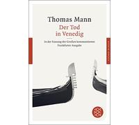 Thomas Mann Der Tod in Venedig: In der Fassung der Großen kommentier (Tascabile)