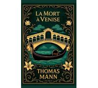 Thomas Mann Félix Bertaux Charles Sig La mort à Venise (French Edit (Tascabile)