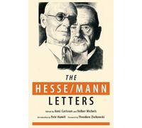 Thomas Mann Hermann Hesse The Hesse-Mann Letters (Tascabile) Rediscovered Books