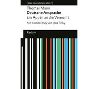 Thomas Mann Jen Deutsche Ansprache. Ein Appell an die Vernunft. : Ma (Tascabile)