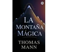 Thomas Mann La Montaña Mágica (Copertina rigida)