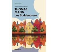 Thomas Mann Los Buddenbrook / Buddenbrooks: the Decline of a Family (Tascabile)