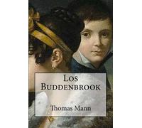 Thomas Mann Los Buddenbrook (Spanish Edition) (Tascabile)