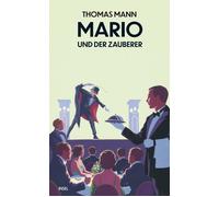 Thomas Mann Mario und der Zauberer: Ein tragisches Reiseerleb (Copertina rigida)