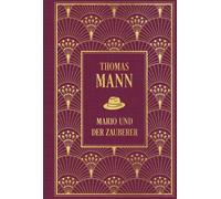 Thomas Mann Mario und der Zauberer: Leinen mit Goldprägung (Copertina rigida)