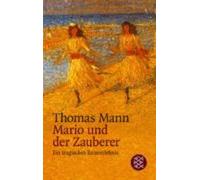 Thomas Mann Mario und der Zauberer (Tascabile)